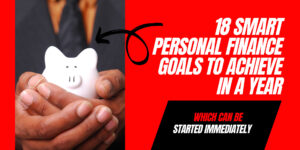 Read more about the article 18 Smart Short-Term Financial Goals To Achieve In A Year