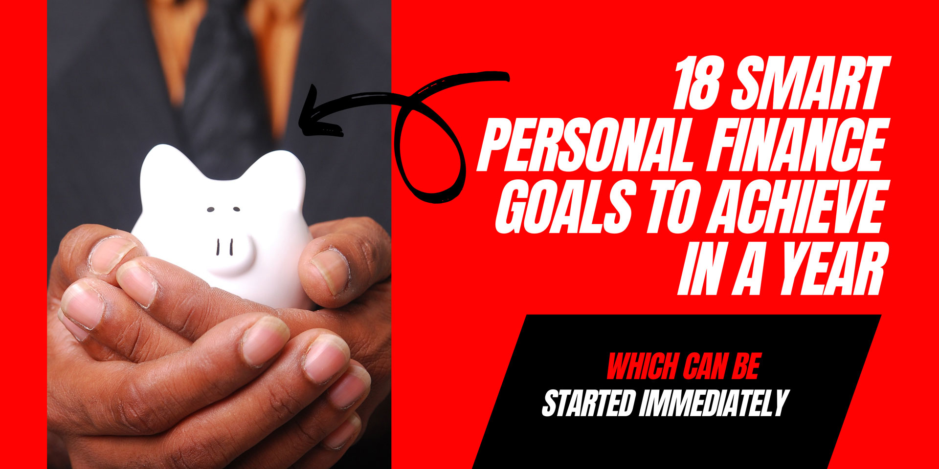 You are currently viewing 18 Smart Short-Term Financial Goals To Achieve In A Year