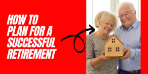 Read more about the article For A Happy Retirement Life Here are 5 Stages To Build A Retirement Fund