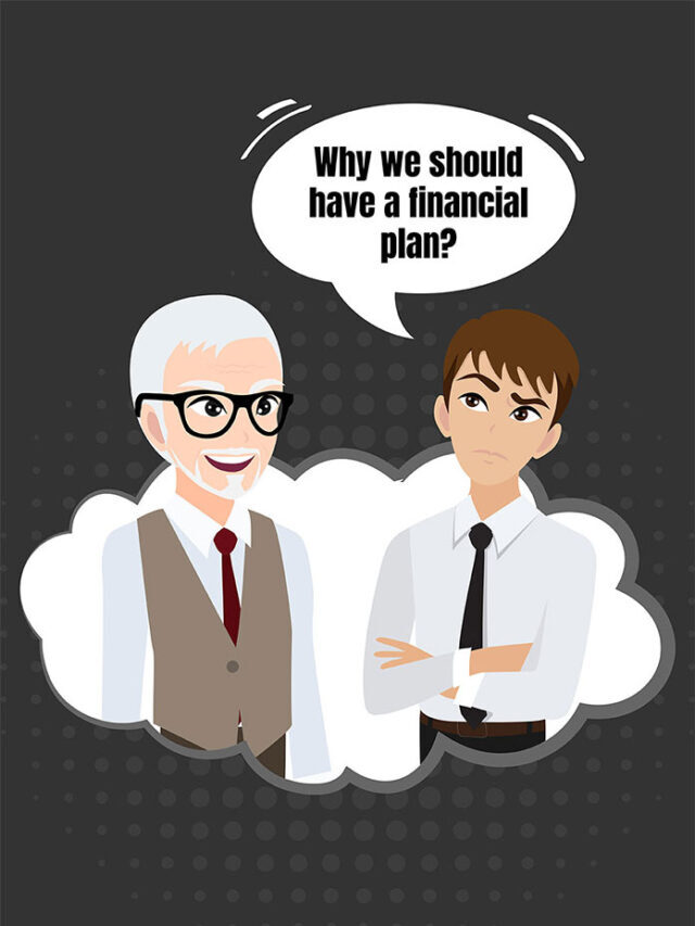 Why we should have a financial plan?